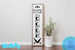 Hope You Brought Beer Svg Funny Porch Sign Svg Farmhouse Svg Product Image 1