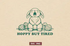 Hoppy But Tired SVG | Funny Easter Bunny Vintage PNG Design Product Image 1