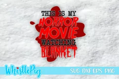 Horror Movie Blanket Svg Halloween Svg Horror Movie Svg DXF Product Image 1