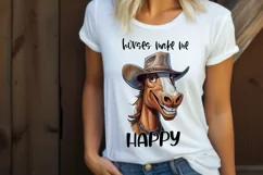 Horses Make Ne Happy Sublimation | Funny Cowboy Horse Print Product Image 2
