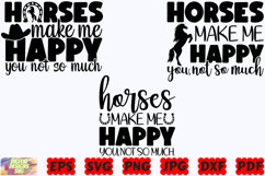 Horses Make Me Happy You Not So Much SVG | Horse SVG | Happy Product Image 1