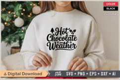 Hot Chocolate Weather SVG | Christmas SVG | Holiday SVG Product Image 2