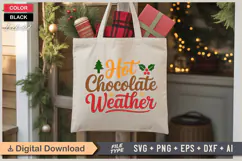 Hot Chocolate Weather SVG | Christmas SVG | Holiday SVG Product Image 5