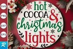 Hot Cocoa And Christmas SVG ,Christmas Round SVG Design Product Image 1