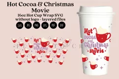 Hot Cocoa Christmas Movie starbucks 16oz hot cup tumbler wrap svg presized template for tumbler grande suitable for cricut and silhouette