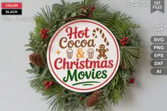 Hot Cocoa & Christmas Movies SVG | Christmas Round Sign SVG Product Image 1