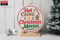 Hot Cocoa &amp; Christmas Movies SVG | Christmas Round Sign SVG Product Image 2