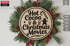 Hot Cocoa & Christmas Movies SVG | Christmas Round Sign SVG Product Image 3