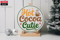 Hot Cocoa Cutie SVG | Christmas Round Sign SVG | Xmas SVG Product Image 1