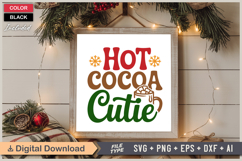 Hot Cocoa Cutie SVG | Christmas SVG | Holiday SVG | Xmas SVG Product Image 6
