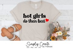 Hot Girls Do Their Best SVG, Funny, Encouragement, Inspire Product Image 1