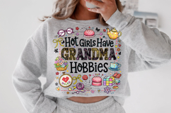 Hot Girls Have Grandma Hobbies PNG, Funny Sarcastic Quotes Product Image 2