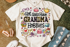 Hot Girls Have Grandma Hobbies PNG, Funny Sarcastic Quotes Product Image 4
