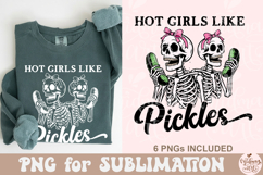 Hot Girls Like Pickles PNG Product Image 6
