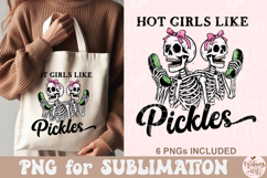 Hot Girls Like Pickles PNG Product Image 2