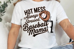 Hot Mess Always Stressed Baseball Mama Sublimation PNG Product Image 4