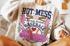 Hot Mess Always Stressed Baseball Mama PNG, Game Day PNG Product Image 1