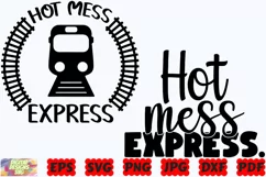 Hot Mess Express SVG | Mom SVG | Mother SVG | Mom Life SVG Product Image 3