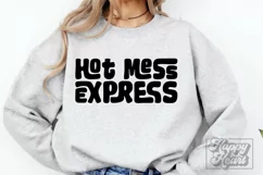 Hot Mess Express SVG - Sarcastic PNG - Funny Mom Life Quote Product Image 2