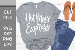Hot Mess Express, Funny SVG, Hand Lettered Cut File Product Image 1
