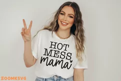 Hot Mess Mama SVG, Mama shirt SVG, Mama Mug SVG Product Image 3