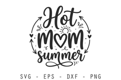Hot Mom Summer SVG Product Image 1