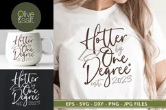 Hotter by One Degree | Graduation SVG | Class of 2023 SVG Product Image 1