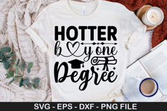 Hotter by One Degree SVG - Graduation Design Product Image 1