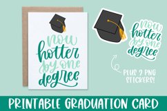 Hotter by One Degree, Printable Graduation Card & Stickers Product Image 1
