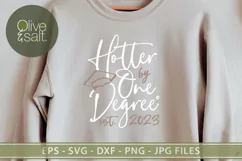 Hotter by One Degree | Graduation SVG | Class of 2023 SVG Product Image 5