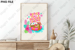 Hotter Than a Hoochie Coochie Png Product Image 3