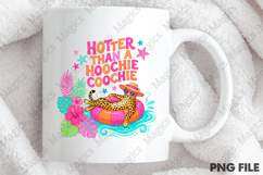 Hotter Than a Hoochie Coochie Png Product Image 4