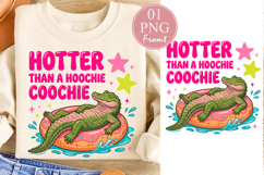 Hotter Than A Hoochie Coochie PNG, Funny Alligator Product Image 1