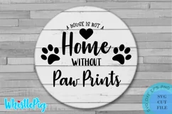 Paw Prints Svg Farmhouse Pet Sign Svg Pet Welcome Sign Svg Product Image 1