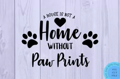 Paw Prints Svg Farmhouse Pet Sign Svg Pet Welcome Sign Svg Product Image 2