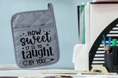 How sweet it is to taught SVG, Teacher Pot Holder SVG Design Product Image 2