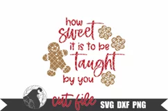 How Sweet It Is to Be Taught By You SVG, Teacher SVG Product Image 2