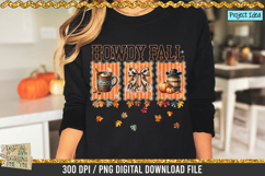 Howdy Fall is a professional design that is available at 300dpi PNG to use for Sublimation, iron-on transfer, DTG Printing and normal printing.