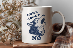 Howl About No SVG Funny Wolf Sarcastic Clipart Introvert PNG Product Image 2