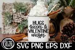 Valentine SVG PNG | Hugs Kisses & Valentine Wishes Product Image 1