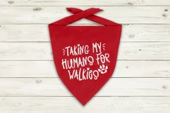 Humans For Walkies Dog Bandana Quote SVG Design Cricut DIY