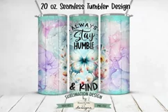 Stay Humble & Kind Butterfly 20oz Seamless Tumbler Wrap Product Image 1