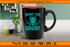 Hunt The Grunt SVG Wild Boar Hunting Quote Design Product Image 3