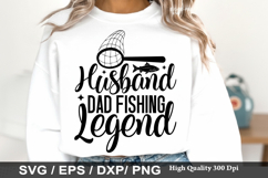 Husband Dad Fishing Legend - Fishing Dad Shirt SVG Design Product Image 1