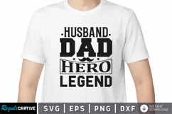 Husband dad hero legend SVG, Father's Day SVG Design Product Image 1
