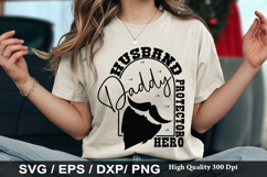 Husband Daddy Protector Hero - Funny Dad SVG Design Product Image 1