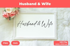 Husband &amp; Wife - Wedding Quote SVG&#039;s Cut Product Image 1