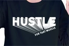 Hustle for That Muscle SVG, Gym Tee Design, Fitness T shirt Product Image 3