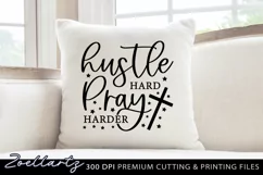 Hustle Hard Pray Harder Christian Quote SVG PNG EPS DXF Product Image 2
