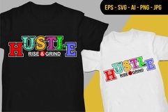 Hustle Rise And Grind - T Shirt Design Product Image 1